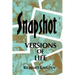 Snapshot Versions of Life