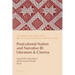 Postcolonial Nation and Narrative III: Literature & Cinema: Cape Verde, Guinea-Bissau and São Tomé e Príncipe