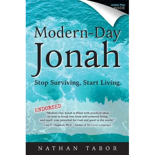Modern-Day Jonah: Stop Surviving, Start Living. (Updated)