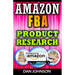 Amazon FBA: Product Research: How to Search Profitable Products to Sell on Amazon: Best Amazon Selling Secrets Revealed: The Amazon FBA Selling Guide