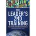 The Leader's 2nd Training: For Your Life and Our World
