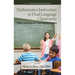Mathematics Instruction in Dual Language Classrooms: Theory and Research That Informs Practice