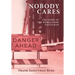 Nobody Cares: The Story of the World from Safetyman