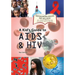 A Kid's Guide to AIDS and HIV