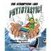 Our Scrumptious Lake PHYTOTASTIC!