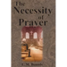 The Necessity of Prayer