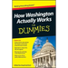 How Washington Actually Works for Dummies