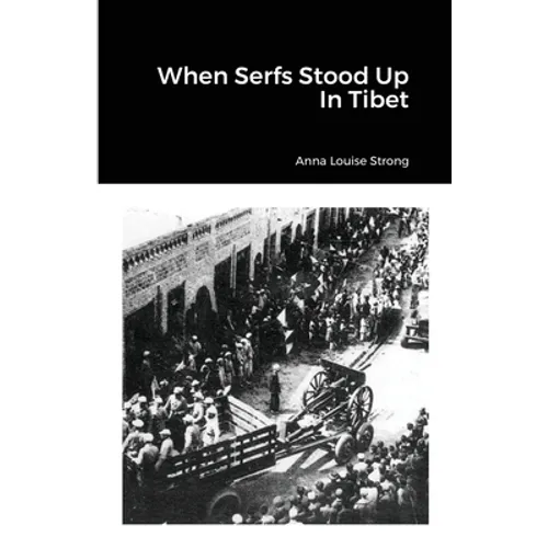 When Serfs Stood Up In Tibet