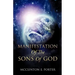 Manifestation Of The Sons Of God