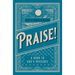 Praise!: A Door to God's Presence