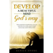 Develop a Beautiful Mind God's Way: Words of Inspiration and Affirmations to Free Your Mind From Worry, Anxiety, Negative Thoughts and Encourage a Pos