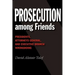 Prosecution Among Friends
