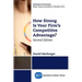 How Strong Is Your Firm's Competitive Advantage, Second Edition