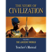 The Story of Civilization Teacher's Manual: Volume I - The Ancient World
