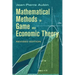 Mathematical Methods of Game and Economic Theory