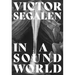 In a Sound World
