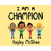 I Am a Champion