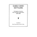 Early Ohio Settlers. Purchasers of Land in East and East Central Ohio, 1800-1840