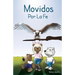 Movidos Por La Fe