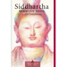 Siddhartha: A New Translation