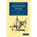Egyptian Tales: Volume 2: Translated from the Papyri