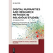Digital Humanities and Research Methods in Religious Studies: An Introduction
