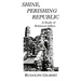 Shine, Perishing Republic