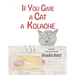 If You Give a Cat a Kolache