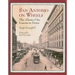 San Antonio on Wheels: The Alamo City Learns to Drive