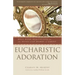 Eucharistic Adoration