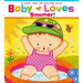 Baby Loves Summer!