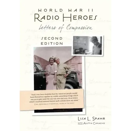 World War II Radio Heroes: Letters of Compassion