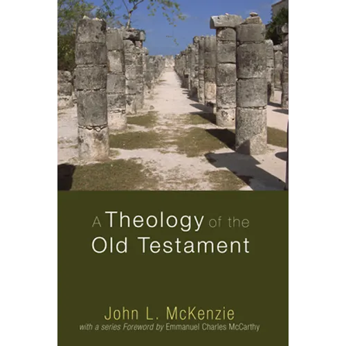 A Theology of the Old Testament