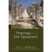 A Theology of the Old Testament