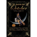 31 Days of October Volume II: A Haunting Collection Of Hallowe'en Tales