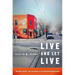 Live and Let Live: Diversity, Conflict, and Community in an Integrated Neighborhood