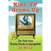 Kids' TV Grows Up: The Path from Howdy Doody to Spongebob