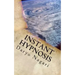 Instant Hypnosis: The Expose