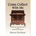 Come Collect With Me: Musings on Collecting and American Antiques