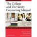 The College and University Counseling Manual: Integrating Essential Services Across the Campus