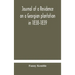 Journal of a residence on a Georgian plantation in 1838-1839
