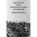 Captured By The Indians: Reminiscences of Pioneer Life in Minnesota