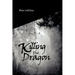 Killing the Dragon