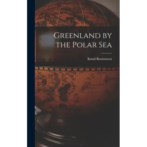 Greenland by the Polar Sea