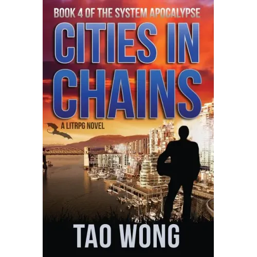 Cities in Chains: An Apocalyptic LitRPG