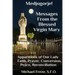 Medjugorje! Latest Marian Messages For The World: Marian Apparitions Faith, Prayer, Conversion