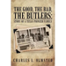 The Good, the Bad, the Butlers: Story of a Texas Pioneer Family
