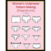 Women's Underwear Pattern Making (Imperial unit)