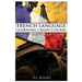 French Language Learning Crash Course: Learn to Speak French in 14 Days!