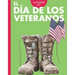 Curiosidad Por El Día de Los Veteranos